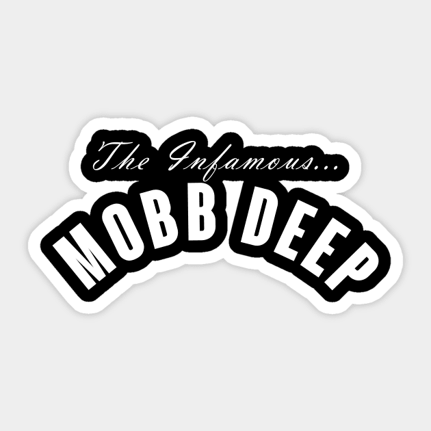 Infamous Mobb Deep Sticker by armanyoan